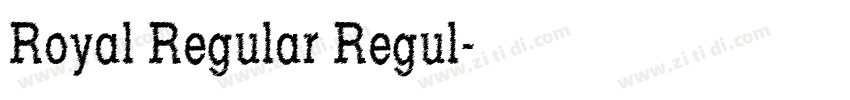 Royal Regular Regul字体转换